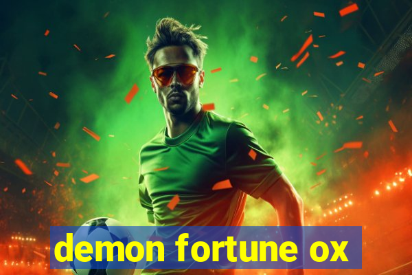 demon fortune ox